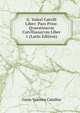 G. Valeri Catvlli Liber: Pars Prior. Qvaestionvm Catvllianarvm Liber 1 (Latin Edition), Catullus Gaius Valerius 
