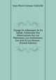 Voyage En Allemagne Et En Suede: Contenant Des Observations Sur Les Phenomes, Les Institutions, Les Arts Et Les Moeurs . (French Edition), Jean-Pierre Catteau-Calleville 