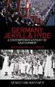 Germany: Jekyll & Hyde: Analysis of Nazi Germany, Haffner, Sebastian 