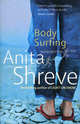 Body Surfing, Анита Шрив 
