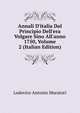 Annali D'italia Dal Principio Dell'era Volgare Sino All'anno 1750, Volume 2 (Italian Edition), Muratori Lodovico Antonio 