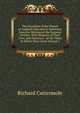 The Literature of the Church of England Indicated in Selections from the Writings of the Eminent Divines: With Memoirs of Their Lives, and Historical . of the Times in Which They Lived, Volume 1, Richard Cattermole 