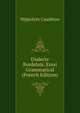 Dialecte Bordelais, Essai Grammatical (French Edition), Hippolyte Cauderan 