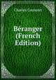 Beranger (French Edition), Charles Causeret 