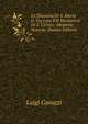 La Diaconia Di S. Maria in Via Lata E Il Monastero Di S. Ciriaco: Memorie Storiche (Italian Edition), Luigi Cavazzi 