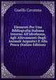 Elementi Per Una Bibliografia Italiana Intorno All'idrofauna, Agli Allevamenti Degli Animali Acquatici E Alla Pesca (Italian Edition), Guelfo Cavanna 