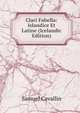 Clari Fabella: Islandice Et Latine (Icelandic Edition), Samuel Cavallin 