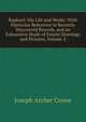 Raphael: His Life and Works: With Particular Reference to Recently Discovered Records, and an Exhaustive Study of Extant Drawings and Pictures, Volume 2, Crowe, J. A. (Joseph Archer), 1825-1896 