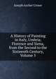 A History of Painting in Italy, Umbria, Florence and Siena, from the Second to the Sixteenth Century, Volume 5, Crowe, J. A. (Joseph Archer), 1825-1896 