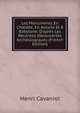 Les Monuments En Chald?e, En Assyrie Et ? Babylone: D'apr?s Les R?centes D?couvertes Arch?ologiques (French Edition), Henri Cavaniol 