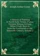 A History of Painting in North Italy: Venice, Padua, Vicenza, Verona, Ferrara, Milan, Friuli, Brescia, from the Fourteenth to the Sixteenth Century, Volume 2, Crowe, J. A. (Joseph Archer), 1825-1896 