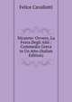 Nicarete: Ovvero, La Festa Degli Aloi : Commedia Greca in Un Atto (Italian Edition), Felice Cavallotti 