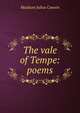 The vale of Tempe: poems, Cawein Madison Julius 