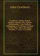 Cawthorn's Minor British Theatre: Brooke, Mrs. Rosina. Bickerstaffe, I. the Padlock. Allingham, J. T. Fortune's Frolick. Cowley, Mrs. Who's the Dupe? Macklin, C. Love ? La Mode, John Cawthorn 