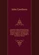 Cawthorn'S Minor British Theatre: Garrick, D. Catherine and Petruchio. Burgoyne, General. Richard Coeur De Lion. Dibdin, C. the Waterman. Collier, G. Selma & Azor. Knight, T. the Honest Thieves, John Cawthorn 