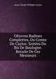 OEuvres Badines Complettes, Du Comte De Caylus: Soirees Du Bis De Boulogne. Recuile De Ces Messieurs, Anne Claude Philippe Caylus 