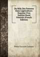 Du R?le Des Femmes Dans L'agriculture: Esquisse D'un Institut Rural F?minin (French Edition), Pierre Euryale Cazeaux 