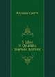 5 Jahre in Ostafrika (German Edition), Antonio Cecchi 