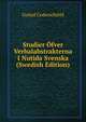 Studier Ofver Verbalabstrakterna I Nutida Svenska (Swedish Edition), Gustaf Cederschiold 