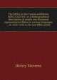 The Bibles in the Caxton exhibition MDCCCLXXVII: or a bibliographical description of nearly one thousand representative Bibles in various languages : . in 1450-1456 to the last Bible printe, Stevens, Henry 
