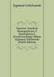 Marchot: Przedruk Homograficzny Z Egzemplarza J. Przyborowskiego Objani Zygmunt Celichowski (Polish Edition), Zygmunt Celichowski 