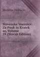 Slovenske Veernice: Za Pouk in Kratek as, Volume 59 (Slovak Edition), Mohorja Druba Sv 