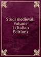 Studi medievali Volume 1 (Italian Edition), 