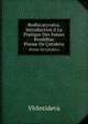 Bodhicaryvatra. Introduction A La Pratique Des Futurs Bouddhas. Peme De ntideva, VbSntideva 7th cent 