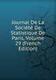 Journal De La Societe De Statistique De Paris, Volume 29 (French Edition), 