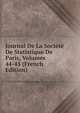 Journal De La Societe De Statistique De Paris, Volumes 44-45 (French Edition), 