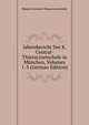 Jahresbericht Der K. Central-Thierarzneischule in Munchen, Volumes 1-3 (German Edition), Munich Central-Thierarzneischule 