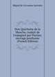 Don Quichotte de la Manche, traduit de l'espagnol par Florian; ouvrage posthume (French Edition), Miguel de Cervantes Saavedra 