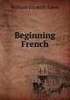 Beginning French, William Frederic Giese 