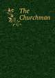 The Churchman, 