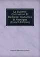 La Guyane: Civilisation Et Barbarie; Coutumes Et Paysages (French Edition), Auguste Edouard Cerfberr 