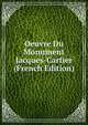 Oeuvre Du Monument Jacques-Cartier (French Edition), 