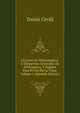 Liciones De Mathematica: O Elementos Generales De Arithmetica, Y Algebra Para El Uso De La Clase, Volume 1 (Spanish Edition), Tomas Cerda 