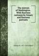 The mirrors of Washington . With fourteen cartoons by Cesare and fourteen portraits, Clinton W. 1871-1933 Gilbert 