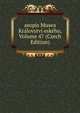 asopis Musea Kralovstvi eskeho, Volume 47 (Czech Edition), 