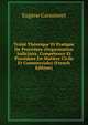Traite Theorique Et Pratique De Procedure (Organisation Judiciaire, Competence Et Procedure En Matiere Civile Et Commerciale) (French Edition), Eugene Garsonnet 