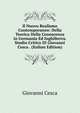 Il Nuovo Realismo Contemporaneo: Della Teorica Della Conoscenza in Germania Ed Inghilterra. Studio Critico Di Giovanni Cesca . (Italian Edition), Giovanni Cesca 