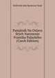 Pamatnik Na Oslavu Stych Narozenin Frantika Palackeho (Czech Edition), Kralovska eska Spolenost Nauk 