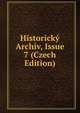 Historicky Archiv, Issue 7 (Czech Edition), 