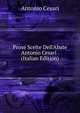 Prose Scelte Dell'Abate Antonio Cesari . (Italian Edition), Antonio Cesari 