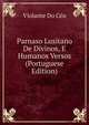 Parnaso Lusitano De Divinos, E Humanos Versos (Portuguese Edition), Violante Do Ceu 