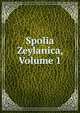 Spolia Zeylanica, Volume 1, 
