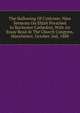 The Hallowing Of Criticism: Nine Sermons On Elijah Preached In Rochester Cathedral, With An Essay Read At The Church Congress, Manchester, October 2nd, 1888, 