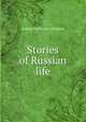 Stories of Russian life, Anton Pavlovich Chekhov 