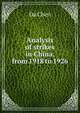 Analysis of strikes in China, from 1918 to 1926, Da Chen 