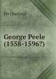 George Peele (1558-1596?), PH Cheffaud 
